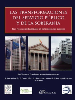 cover image of Las transformaciones del servicio público y de la soberanía. Tres retos constitucionales en la frontera sur europea